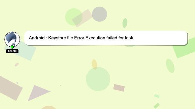 Android : Keystore file Error:Execution failed for task ':app:validateSigningRelease' смотреть онлайн