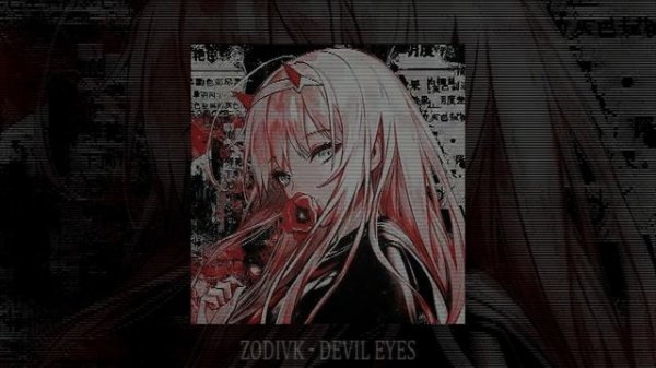 ZODIVK - DEVIL EYES (slowed + reverb)