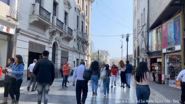 Walking Tour 4K | Jiron de la Union and San Martin Square - Center of Lima, Perú смотреть онлайн