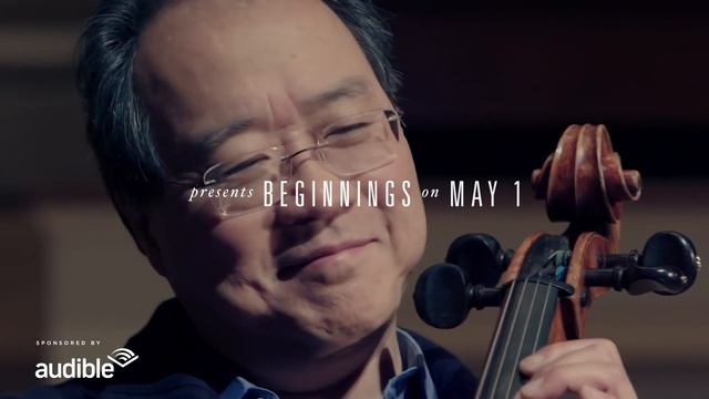 Yo-Yo Ma: Beginnings streams LIVE on May 1 смотреть онлайн