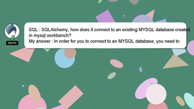 SQL : SQLAlchemy, how does it connect to an existing MYSQL database created in mysql workbench? смотреть онлайн