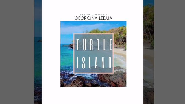 Georgina Ledua- Turtle Island смотреть онлайн
