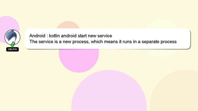 Android : kotlin android start new service смотреть онлайн
