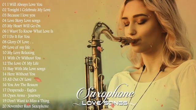 100 Romantic Melodies | The Most Beautiful Saxophonic Concert Ever | Saxophone Love Songs