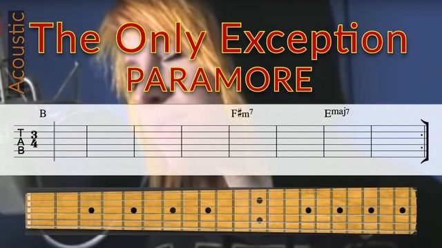 The Only Exception (acoustic) - Paramore - Guitar TAB Playalong смотреть онлайн