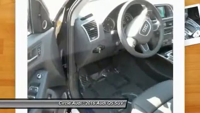 2016 Audi Q5 Long Beach CA 209405 смотреть онлайн