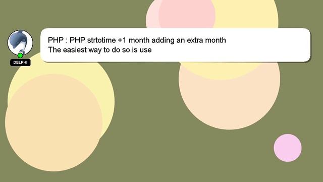 PHP : PHP strtotime +1 month adding an extra month смотреть онлайн