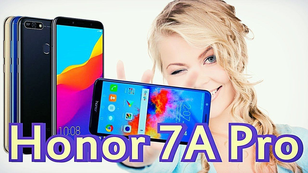 Honor 7A Pro (Хонор 7А про, Онор) Распаковка, обзор смотреть онлайн