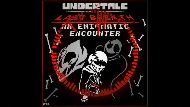 Undertale Last Breath - An Enigmatic Encounter (Cover) смотреть онлайн