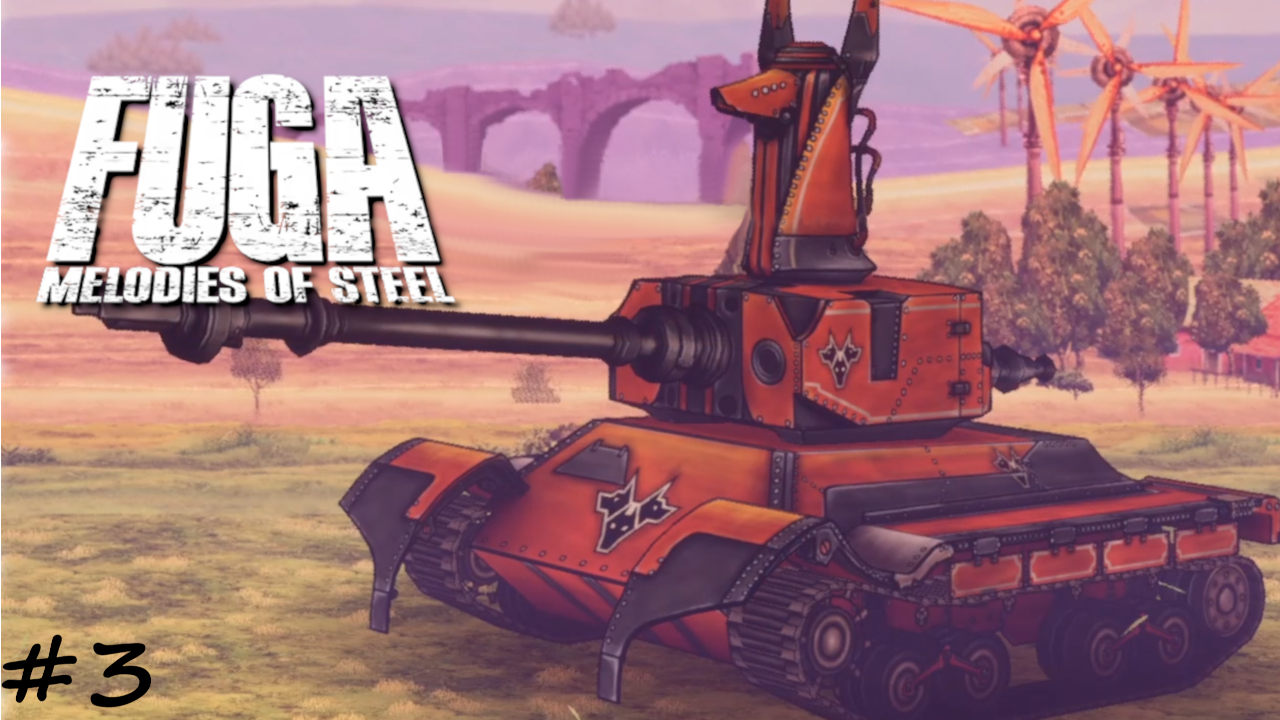 Тяжелое сражение в Степях Пом - #3 - Fuga Melodies of Steel