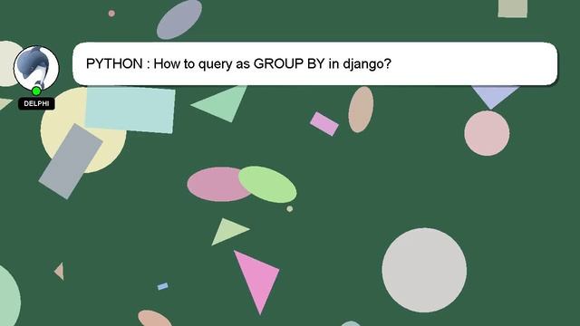 PYTHON : How to query as GROUP BY in django? смотреть онлайн