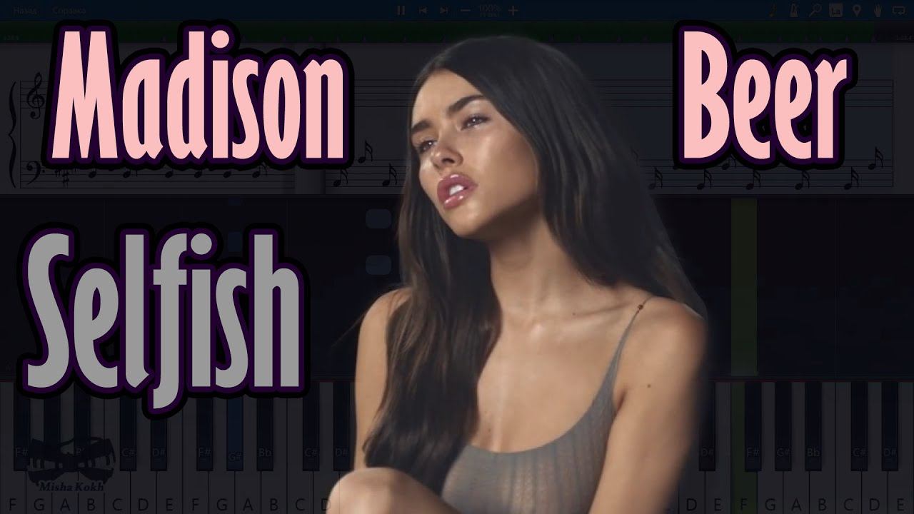 Madison Beer - Selfish [Piano Tutorial | Sheets | MIDI] Synthesia