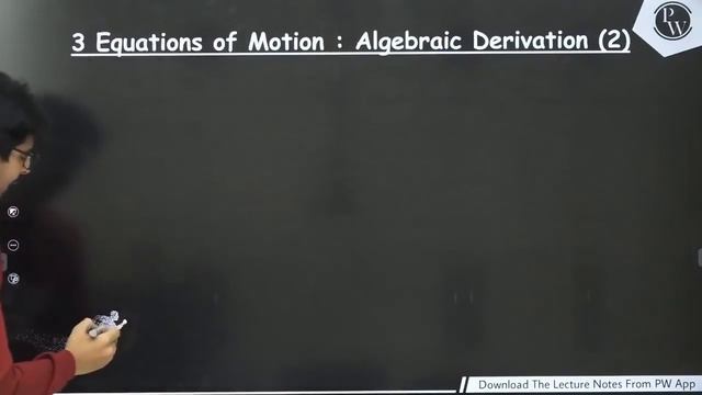 Motion 03 | Uniformly Accelerated Motion | Derivation of Equations of Motion | Class 9 | NCERT смотреть онлайн