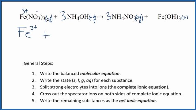 How to Write the Net Ionic Equation for Fe(NO3)3 + NH4OH = NH4NO3 + Fe(OH)3 смотреть онлайн