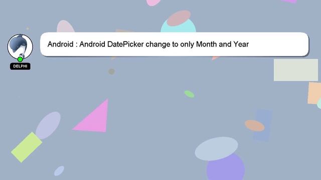 Android : Android DatePicker change to only Month and Year смотреть онлайн