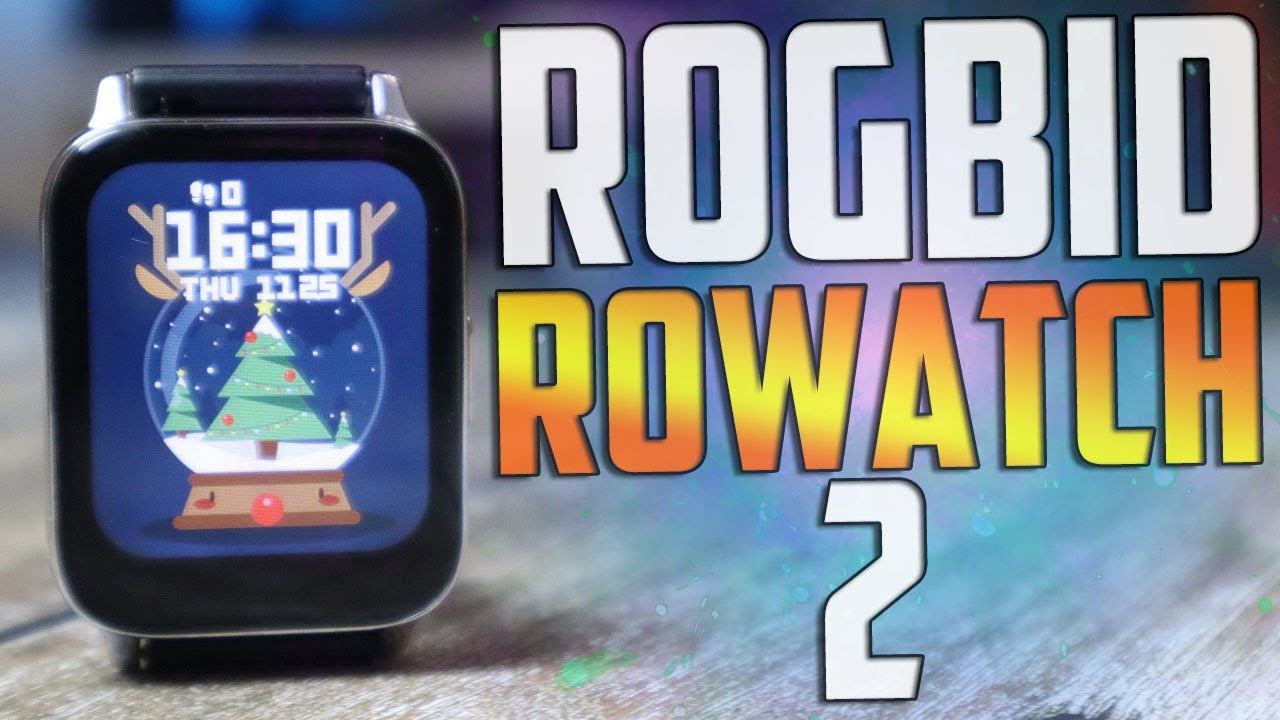 Rogbid Rowatch 2 Обзор неплохих смарт часов с Алиэкспресс