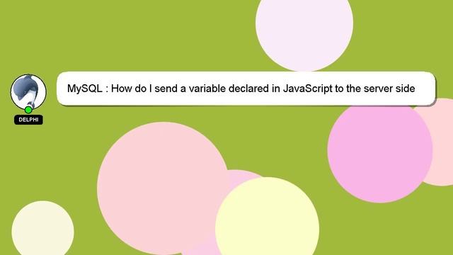 MySQL : How do I send a variable declared in JavaScript to the server side PHP script so that I can смотреть онлайн