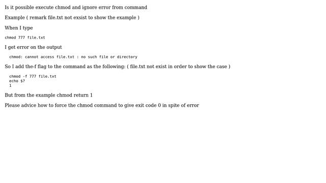 Unix & Linux: chmod + silent mode + how force exit code 0 in spite of error (3 Solutions!!) смотреть онлайн