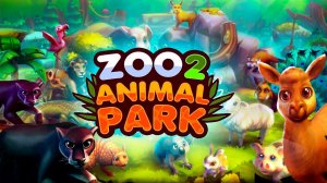 Стала Директором Зоопарка.▶️Полное прохождение Zoo 2 Animal Park .#Zoo2AnimalPark