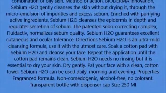 Bioderma Sebium H2o Cleansing Solution for Oily or Combination Skin 250 Ml смотреть онлайн