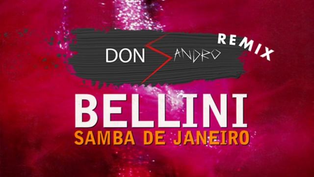 SAMBA - (DON SANDRO TEKKNO REMIX) смотреть онлайн