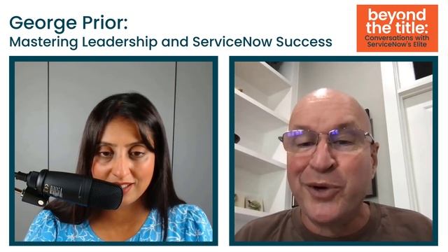 Tech Luminary George Prior: Mastering Leadership and ServiceNow Success смотреть онлайн
