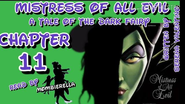 Mistress of All Evil Chapter 11Tale of the Dark Fairy By Serena Valentino Read by Mombierella смотреть онлайн