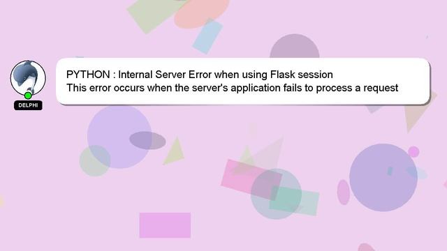 PYTHON : Internal Server Error when using Flask session смотреть онлайн