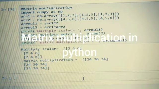 matrix multiplication in python смотреть онлайн