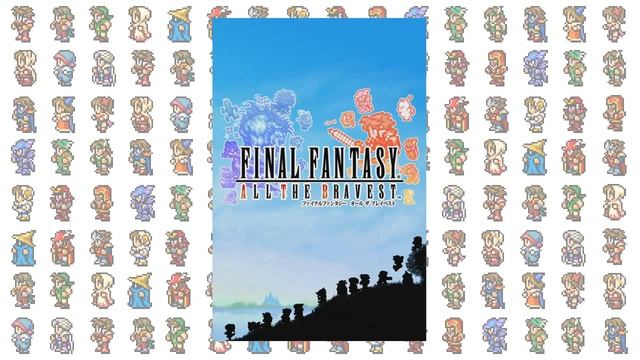 『FINAL FANTASY ALL THE BRAVEST』 for iOS Launch Trailer смотреть онлайн