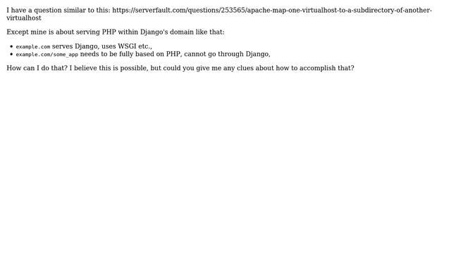 DevOps & SysAdmins: Serve PHP page mapped as part of Django's (Python's) virtualhost смотреть онлайн