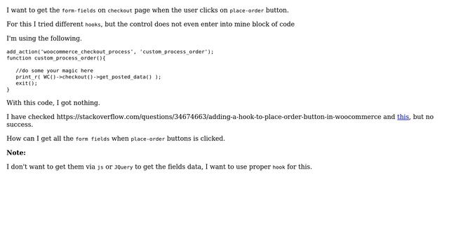 Wordpress: How to get the checkout form data from checkout page when place-order button is clicked? смотреть онлайн