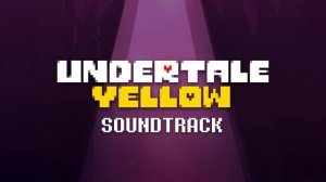Undertale Yellow OST_ 089 - TENTH LEVEL LOCKDOWN