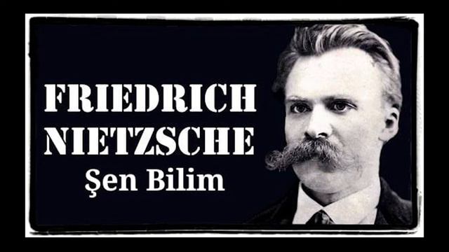 F. NIETZSCHE - Şen Bilim 1. Parça #Nietzsche #seslikitap #senbilim смотреть онлайн