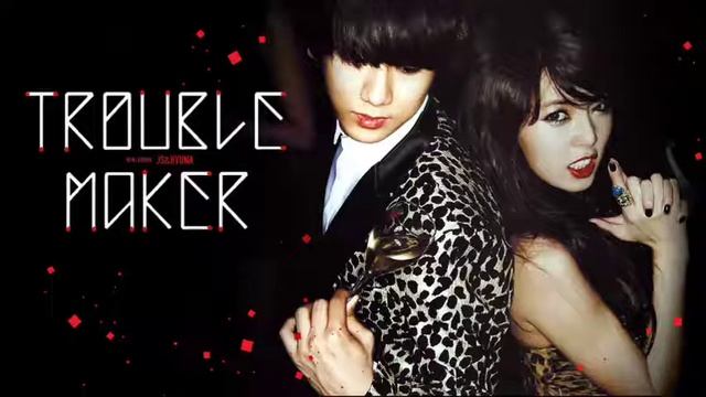 Trouble Maker - HyunA & JS смотреть онлайн