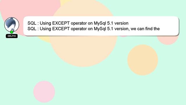 SQL : Using EXCEPT operator on MySql 5.1 version смотреть онлайн