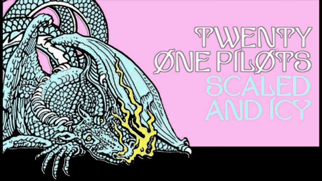 Twenty One Pilots - Dragon Language (Leaked Audio) from scaled and icy смотреть онлайн