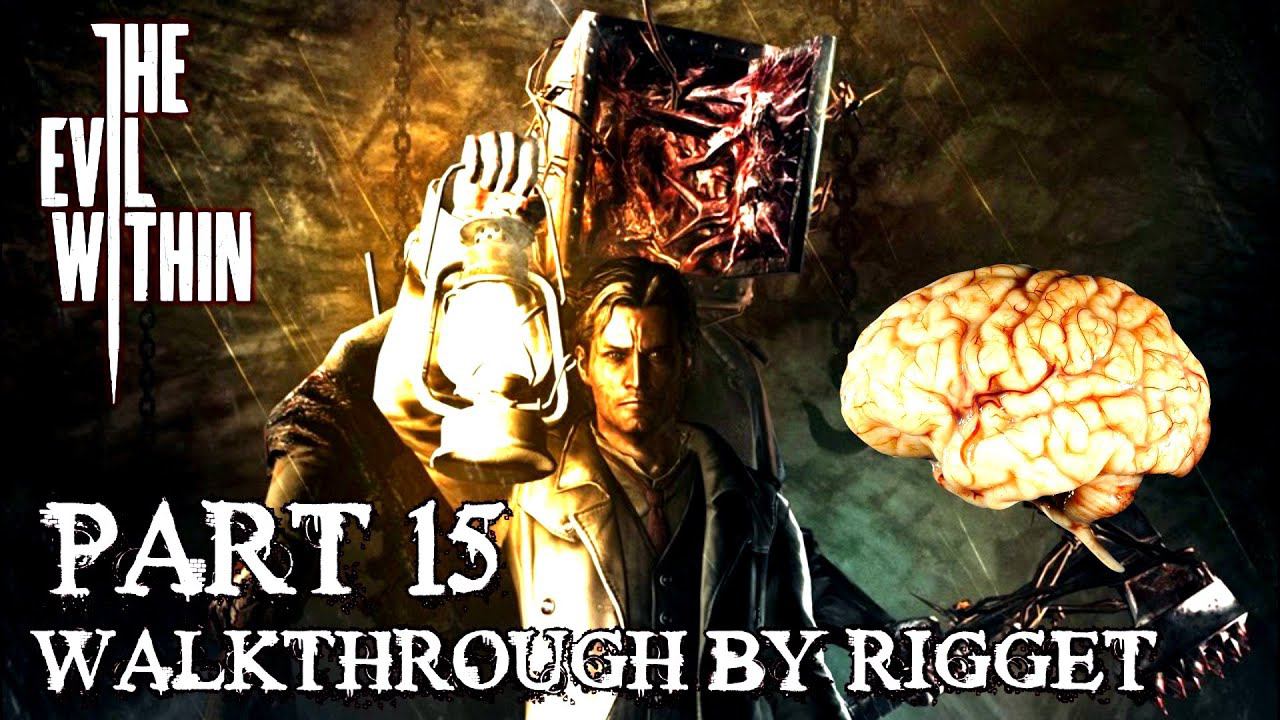 The Evil Within Прохождение Часть 15 "Головоломка с мозгами" смотреть онлайн