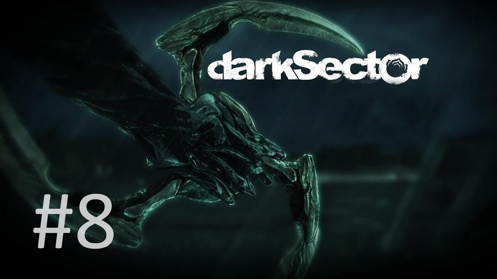 Прохождение Dark Sector - Глава 8. Неестественная история
