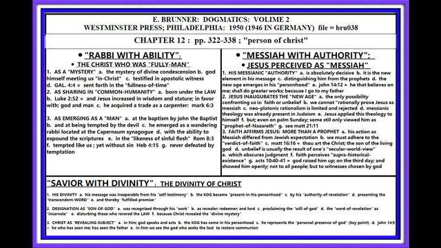 BRUNNER; DOGMATICS; VOL. 2; PP. 322-338; JESUS AS RABBI, MESSIAH, & SAVIOR; LESSON #038 смотреть онлайн