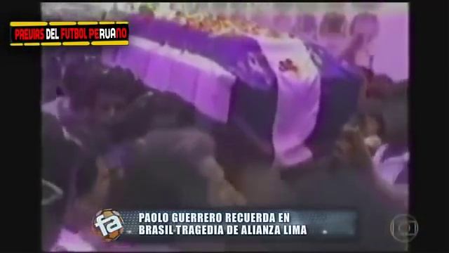Paolo Guerrero Recuerda en Brasil tragedia de Alianza Lima смотреть онлайн