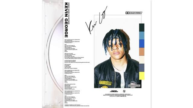 Kevin George - Nobody Knows You Anymore (Audio) смотреть онлайн
