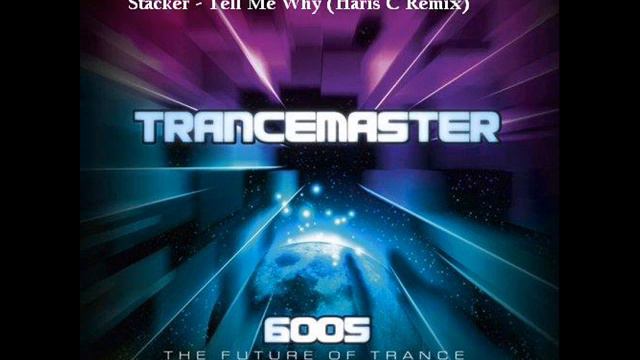 Stacker - Tell Me Why (Haris C Remix) смотреть онлайн