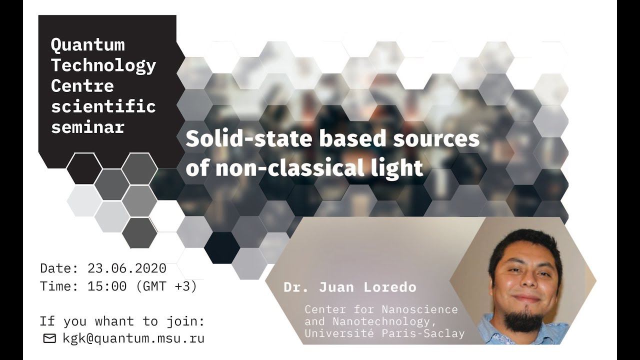 Dr. Juan Loredo, Solid-state based sources of non-classical light смотреть онлайн