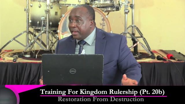 TRAINING FOR KINGDOM RULERSHIP - PART 21B (RESTORATION FROM DESTRUCTION) смотреть онлайн