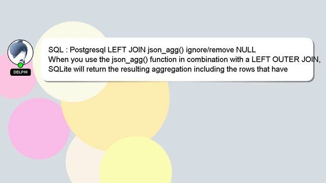 SQL : Postgresql LEFT JOIN json_agg() ignore/remove NULL смотреть онлайн