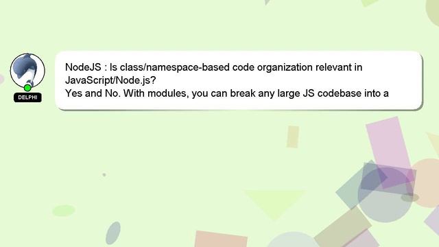 NodeJS : Is class/namespace-based code organization relevant in JavaScript/Node.js? смотреть онлайн