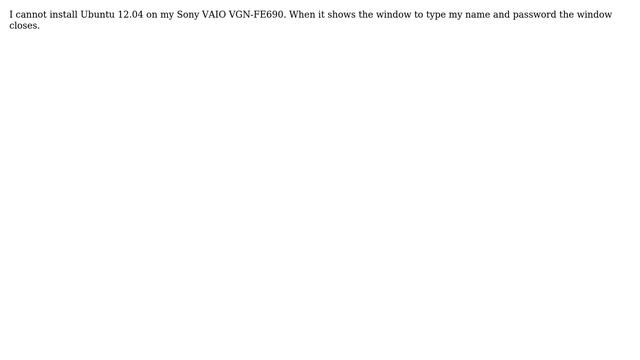 Ubuntu: Installation on SONY VAIO VGN-FE690 смотреть онлайн