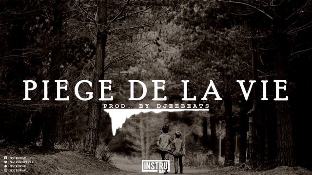 [FREE] Instru Rap Hip Hop/Piano | Instru Rap Triste - PIEGE DE LA VIE - Prod. by Djee Beats смотреть онлайн