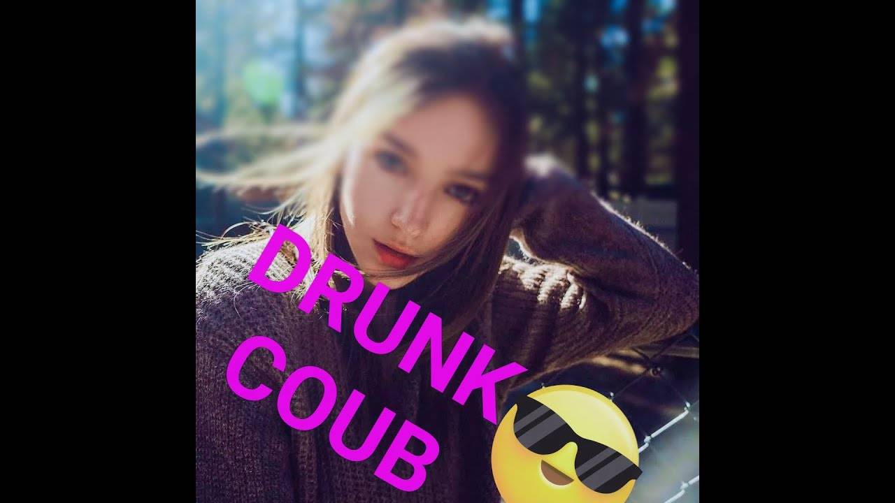 DRUNK COUB №17 / RANDOM